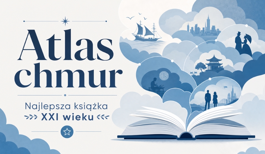 „Atlas chmur” Davida Mitchella uznany za najlepszą książkę XXI wieku „Atlas chmur” Davida Mitchella uznany za najlepszą książkę XXI wieku