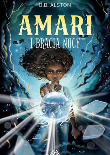 „Amari i Bracia Nocy” – B.B. Alston 